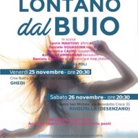spettacolo ‘LONTANO DAL BUIO’ sabato 26 novembre ore 20.30 a Desenzano