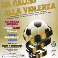 UN CALCIO ALLA VIOLENZA torneo di calcio di beneficenza a favore del Centro antiviolenza Chiare Acque
