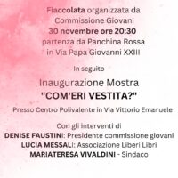 Fiaccolata e mostra COME’ERI VESTITA? – Pavone del Mella (BS) 30 novembre 2024