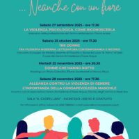 Ciclo di incontri organizzati dal Comune di Gargnano in collaborazione con il Centro antiviolenza Chiare Acque. Date: 27 settembre, 25 ottobre, 25 novembre e 29 novembre alle ore 17.30