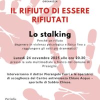 lunedì 24 novembre 2025 alle ore 20.30 – IL RIFIUTO DI ESSERE RIFIUTATI -Lo stalking